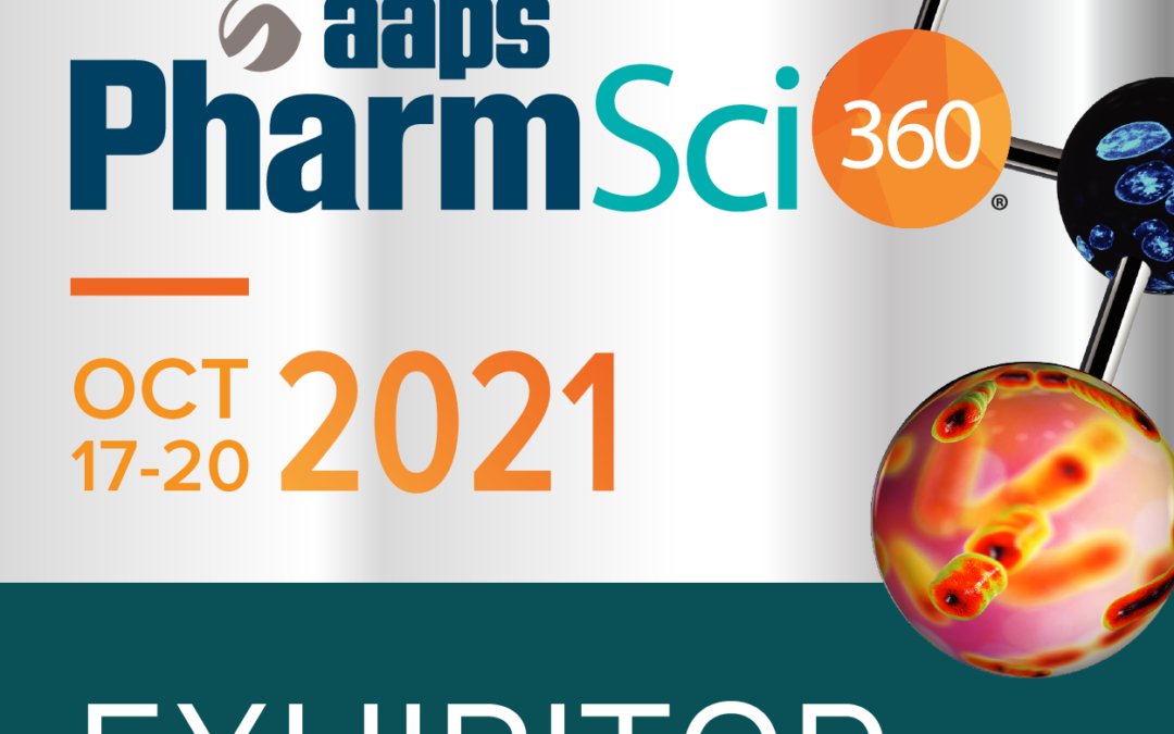 AAPS PharmSci360 2021 **Updated with pictures!**