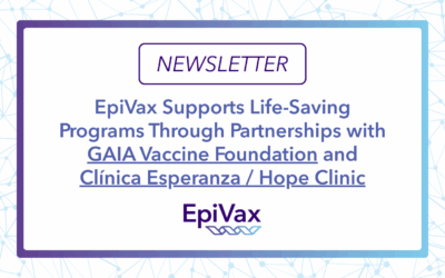 EpiVax Supports Life-Saving Programs Through Partnerships with GAIA Vaccine Foundation and Clínica Esperanza/Hope Clinic
